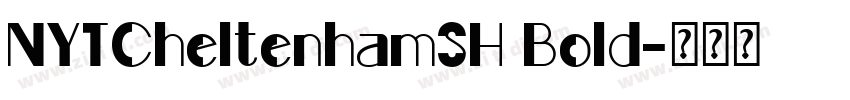 NYTCheltenhamSH Bold字体转换